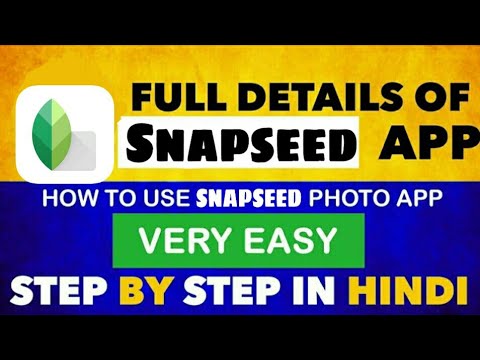 Full details of snapseed app with new update 2020 | how to use snapseed app in hindi urdu 2020