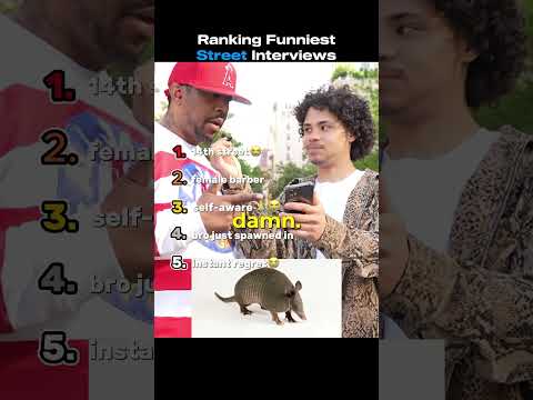Ranking The Funniest Street Interview