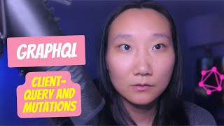GraphQL Axios Client - Query and Mutation For Beginners
