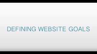 Defining Your Website Goals