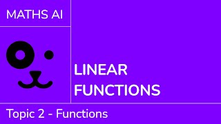 Linear functions [IB Maths AI SL/HL]