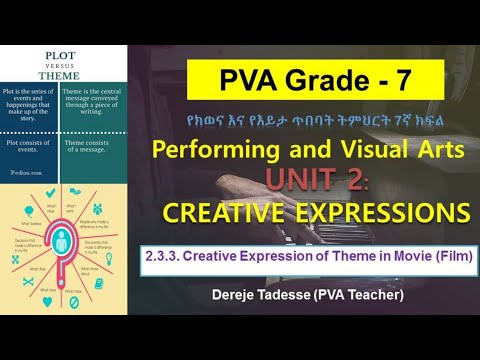 PVA- (G-7) Performing and Visual Arts Grade - 7/የክወና እና እይታ ጥበባት 7ኛ ክፍል