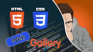 HOW TO CREATE A WEB GALLERY WITH HTML AND CSS ||  VISUAL STUDIO CODE