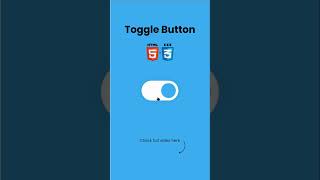 Toggle Button using HTML & CSS