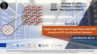 Exploring Materials Properties with HPC: Hands-On DFT and Quantum Espresso