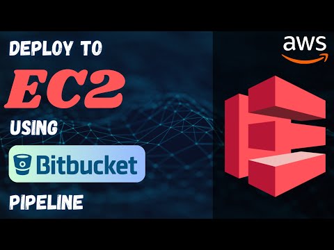 Deploy Web App to AWS EC2 Instance Using Bitbucket Pipeline | Explained In Hindi