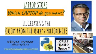 11. Laptop Store: Converting User's preferences into a QUERY