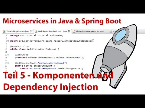 Java & Spring Boot Tutorial 5 - Komponenten und Dependency Injection