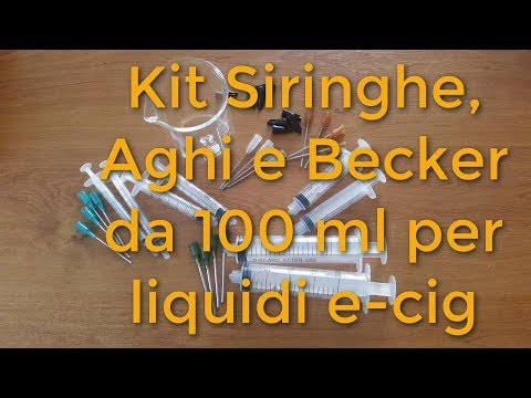 Kit accessori per preparare liquidi e-cig personalizzati - Siringhe, Cannule, Becker