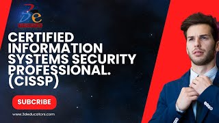 Introduction of (CISSP) Certified Information Systems Security Professional