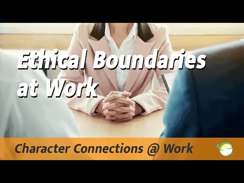 Ethical Boundaries at Work