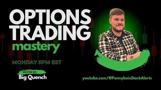 Options Trading Mastery with Big Quench