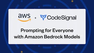 CodeSignal + AWS Certificate: Prompting for Everyone with Amazon Bedrock Models