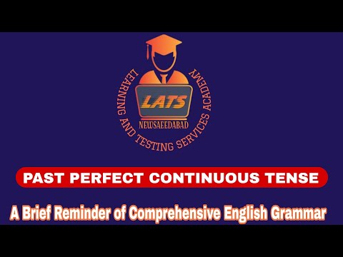 Past Perfect Continuous Tense