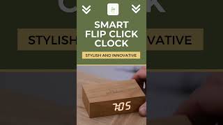 ChronoTech Marvel: Introducing the Smart Flip Click Clock #bambooentwined