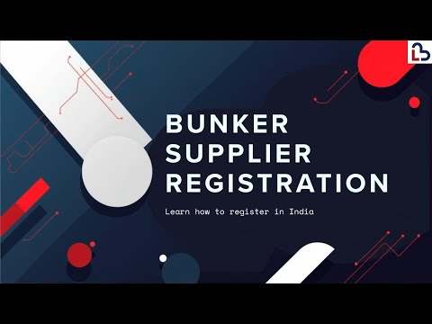 Bunker Supplier Registration in India: Step-by-Step Guide for Maritime Fuel Operators