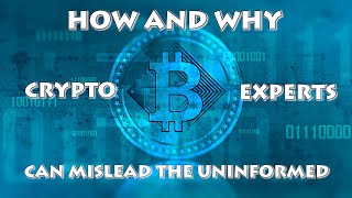 How and Why Crypto Experts can Mislead the Uninformed - Dogecoin and Bitcoin examples