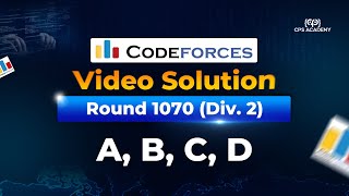 A, B, C, D - Codeforces Round 1070 (Div. 2) Video Solution in Bangla | CPS Academy