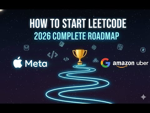 How to Start LeetCode in 2026 | Complete Roadmap for Beginners & Working Devs
