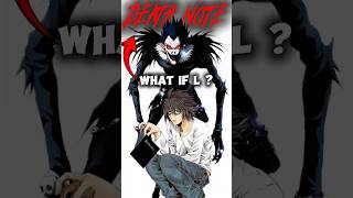 "What If L Got the Death Note?" #anime #deathnote #ryuk #L #kira #lightyagami