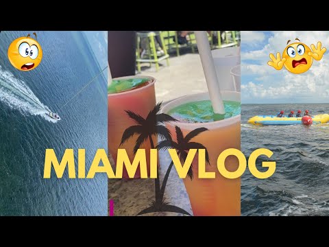 MIAMI VLOG 🏖 | PARASAILING, BANANA BOAT, & MORE🍹