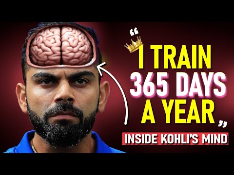 Virat Kohli's MINDSET will Leave You SPEECHLESS | How Virat Kohli Thinks ? Every INDIAN Must Watch