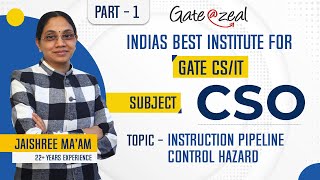 Instruction Pipe Line Control Hazards | CSO | Gate 2023 | GATE CSE | COA