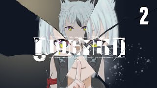 [Judgment] Time to start the investigation!