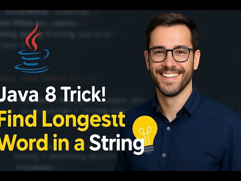How to Find the Longest Word in a String Using Java 8 Streams