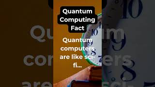 🖥️ Amazing Quantum Computing Facts in 10 Seconds! | Tech Shorts