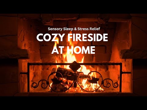 Cozy Fire at Home | Crackling Fire Sounds for Sensory Stress Relief #FireplaceAmbience #stressrelief
