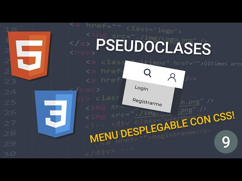 🎓 Curso HTML y CSS desde cero - Menú desplegable y Pseudoclases CSS - 9 👩🏼‍💻 👨🏼‍💻