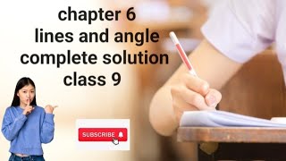 Maths Chapter 6 lines and angles class 9 ncert complete solution