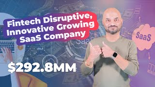 Disruptive Fintech Fast Growing SaaS Company