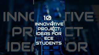 Top 10 Electronics Projects for ECE Students 2024 #shorts #shortvideo