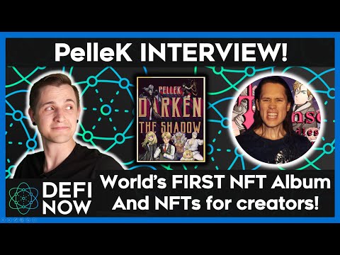 PelleK INTERVIEW! - WORLD'S FIRST NFT ALBUM & MORE! | DeFi NOW