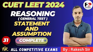 #31 Reasoning | Statement and Assumption | General Test | CUET LEET 2024  @PolytechnicPathshala