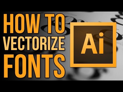 How to Vectorize Fonts the Easy Way | Adobe Illustrator CC Tutorial