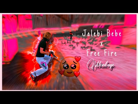 Jalebi Bebe x free fire || free fire montage video jalebi Bebe x free fire montage video