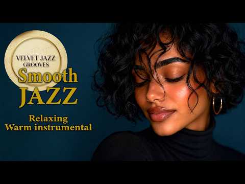 Smooth Jazz & Soulful R&B Instrumental – Warm Emotional Melodies for Relaxing & Peaceful Moments.