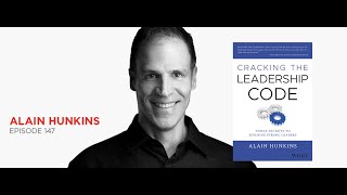 Master the Leadership Code: Alain Hunkins