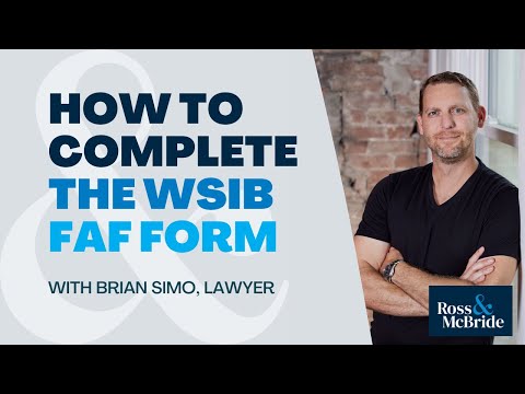 How to complete the WSIB FAF (Functional Abilities Form) properly