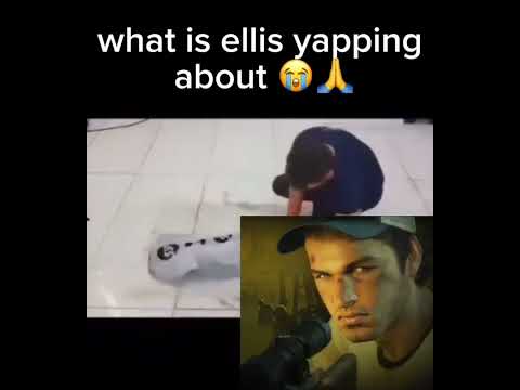what is ellis yapping about😭🙏
