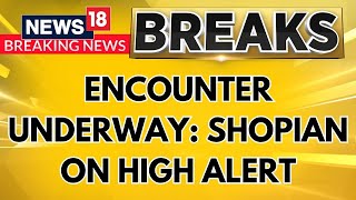 Encounter Underway in Jammu And Kashmir's Shopian | 2-3 Terrorists Trapped | India Pakistan War News