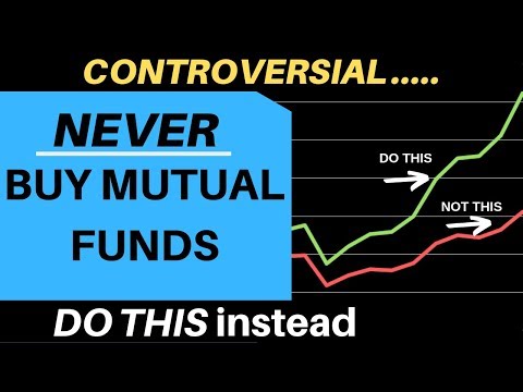 NEVER Buy Mutual Funds! - Buy This Instead