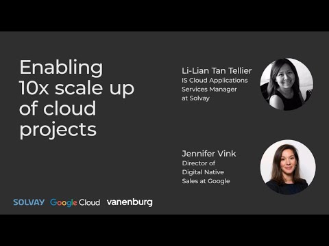 Solvay: Enabling 10x scale up of cloud projects