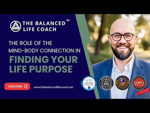 Aligning the Mind and Body to Find Purpose