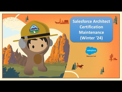 Salesforce Architect Certification Maintenance (Winter '24) [Question & Answer]