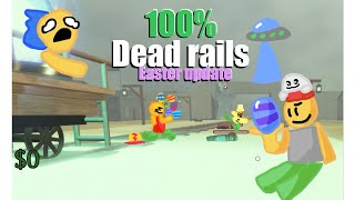100%ing dead rails Easter update!