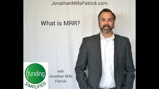 What is MRR?